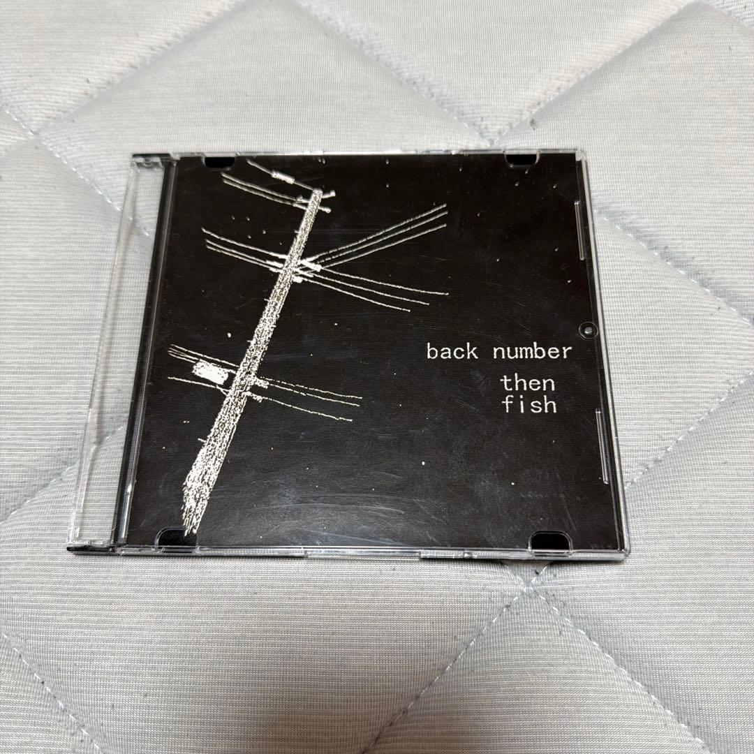 back number then fish インディーズ