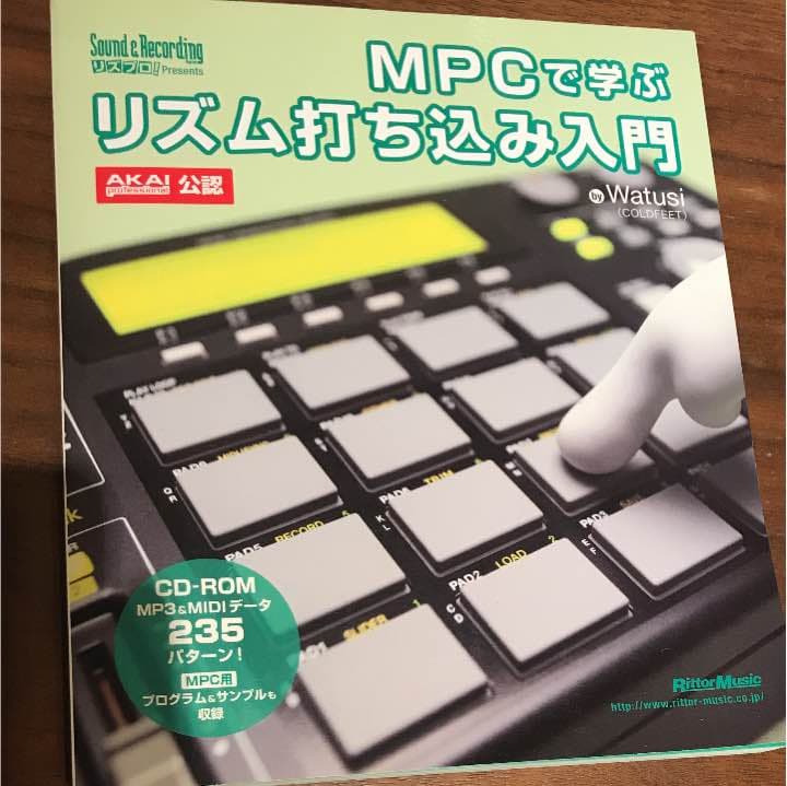 MPCで学ぶリズム打ち込み入門 : Akai professional公認