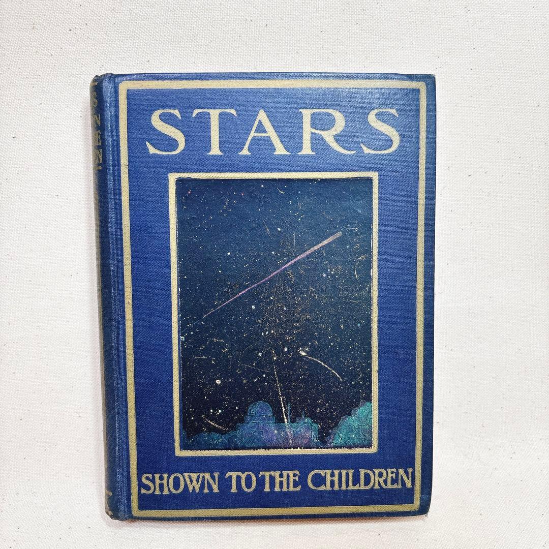 洋書◆ 星の図鑑　星座　STARS　天文書　イギリス　古書 1910年
