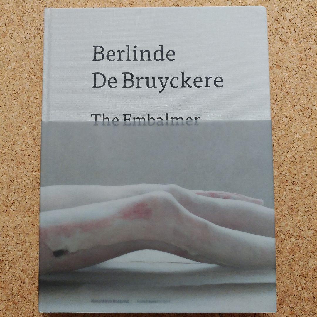 Berlinde De Bruyckere　The Embalmer