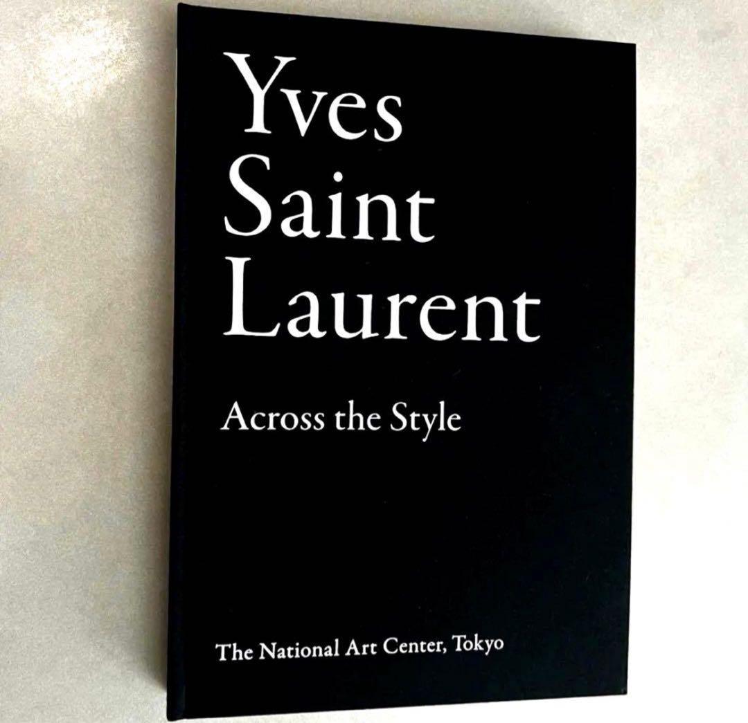 アート・デザイン・音楽 Yves Saint Laurent: Across the Style