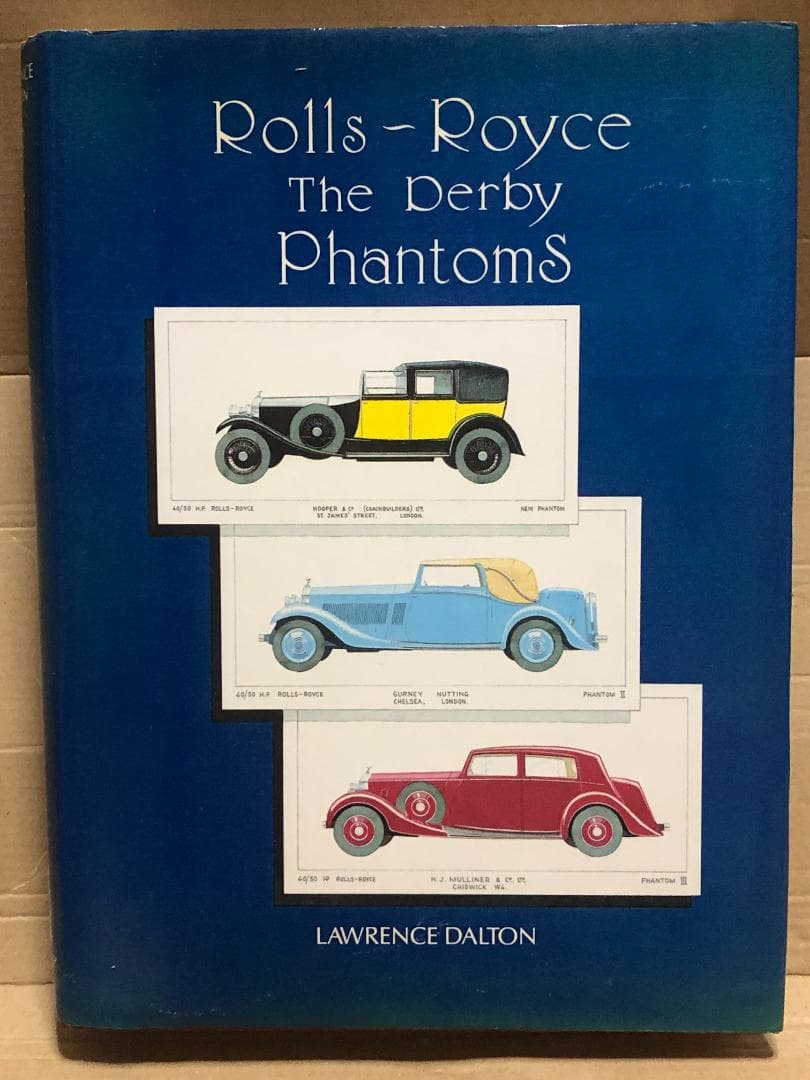 洋書 Rolls-Royce The Derby Phantoms