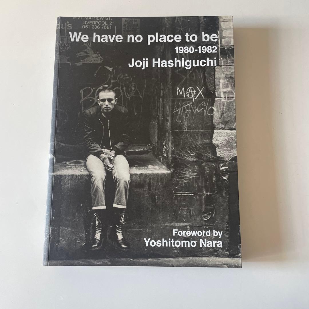 We have no place to be 1980-1982 橋口譲二