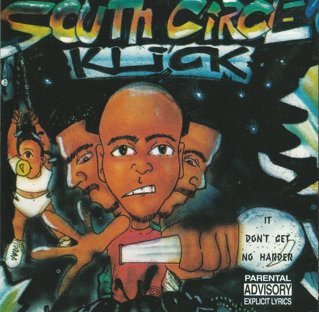 洋楽 G RAP!!SOUTH CIRCLE KLICK/IT DON'T GET..