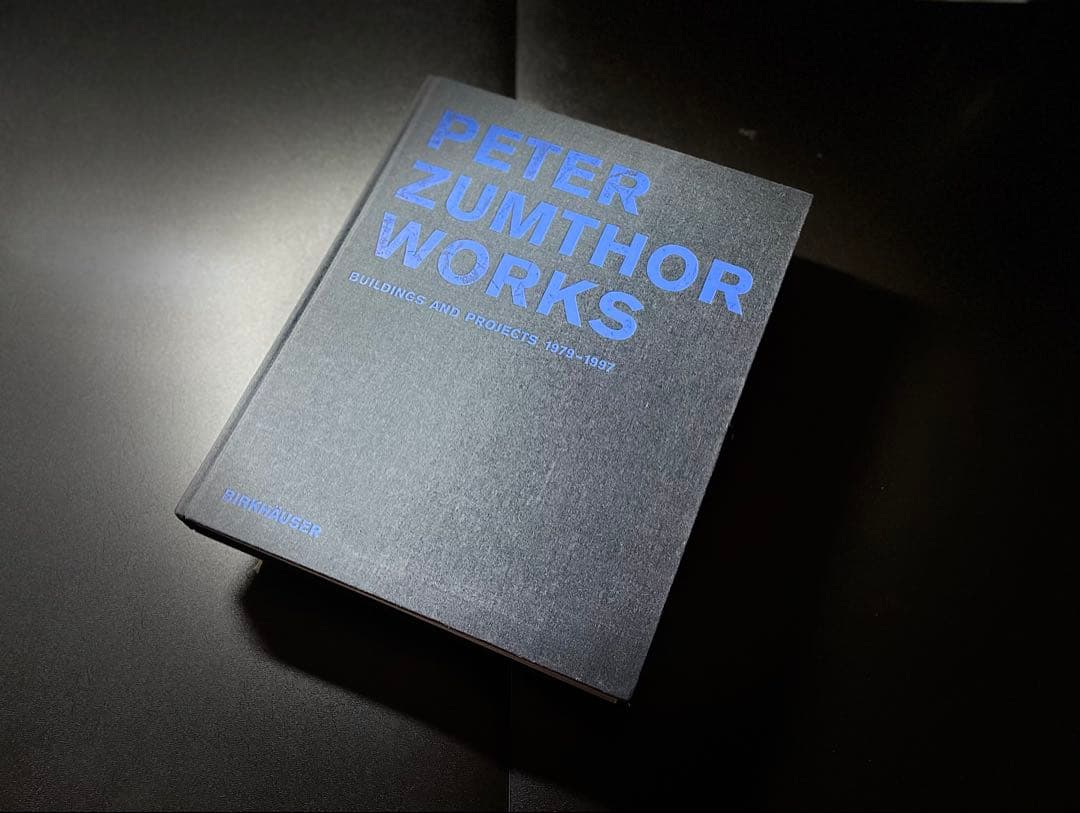 ピーター・ズントー作品集1979-1997:Peter Zumthor