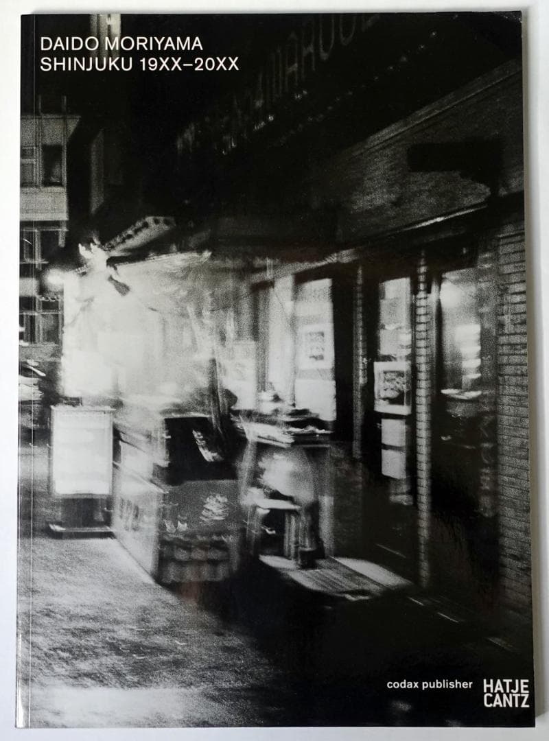 HATJE CANTZ「　森山大道　新宿　１９ＸＸー２０ＸＸ　」モノクロ写真集