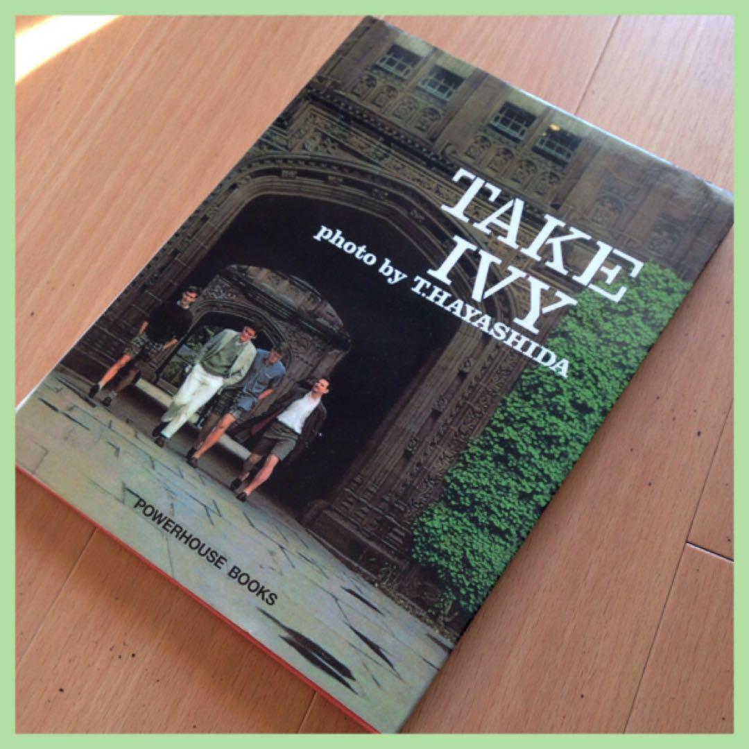 幻の名著が復刻【Take Ivy】アイビースタイル/アイビーリーグ/VAN