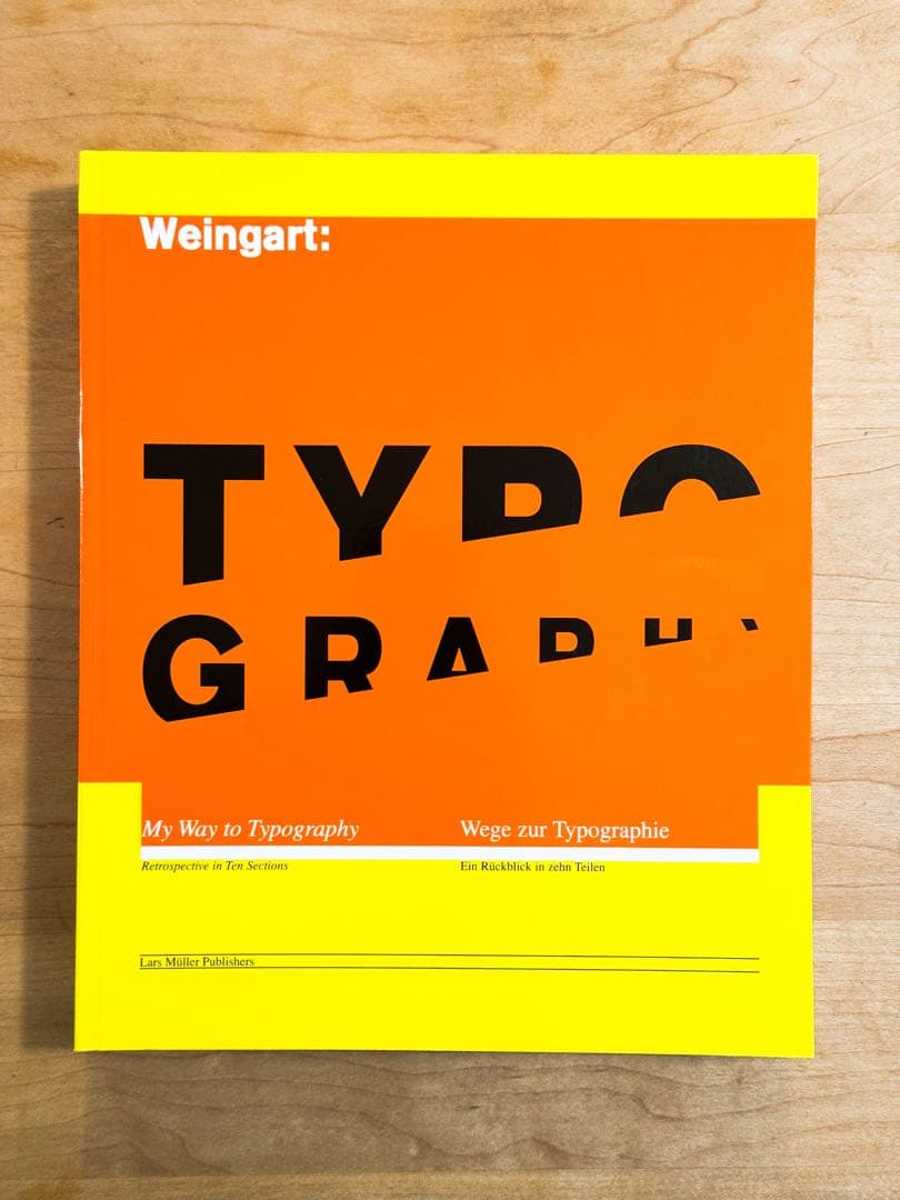 アート・デザイン・音楽 Weingart My Way to Typography 2023