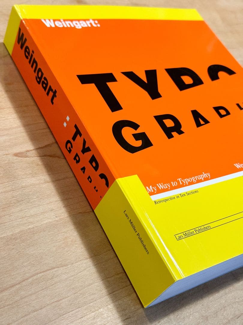 アート・デザイン・音楽 Weingart My Way to Typography 2023