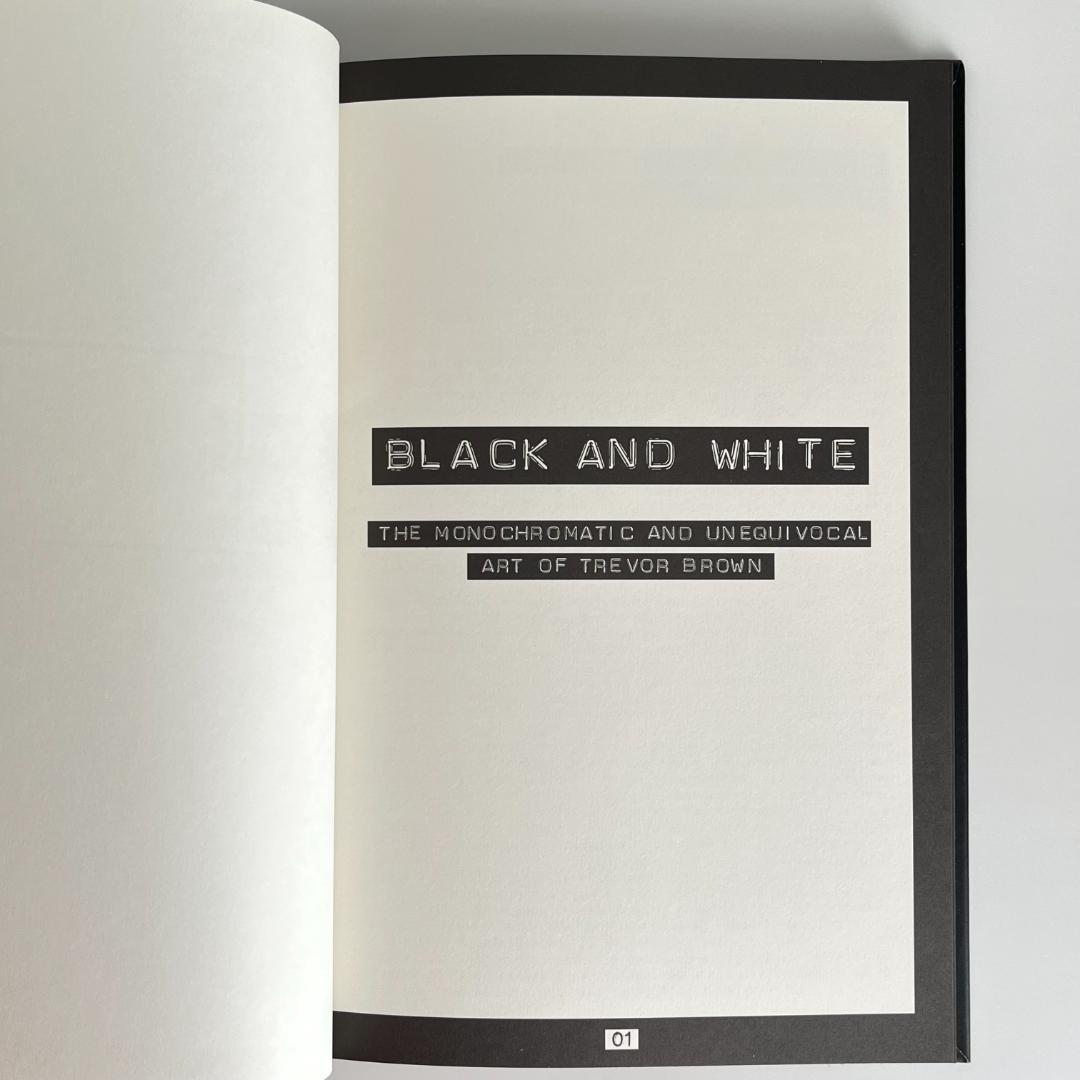 アート・デザイン・音楽 Trevor Brown, Black and White
