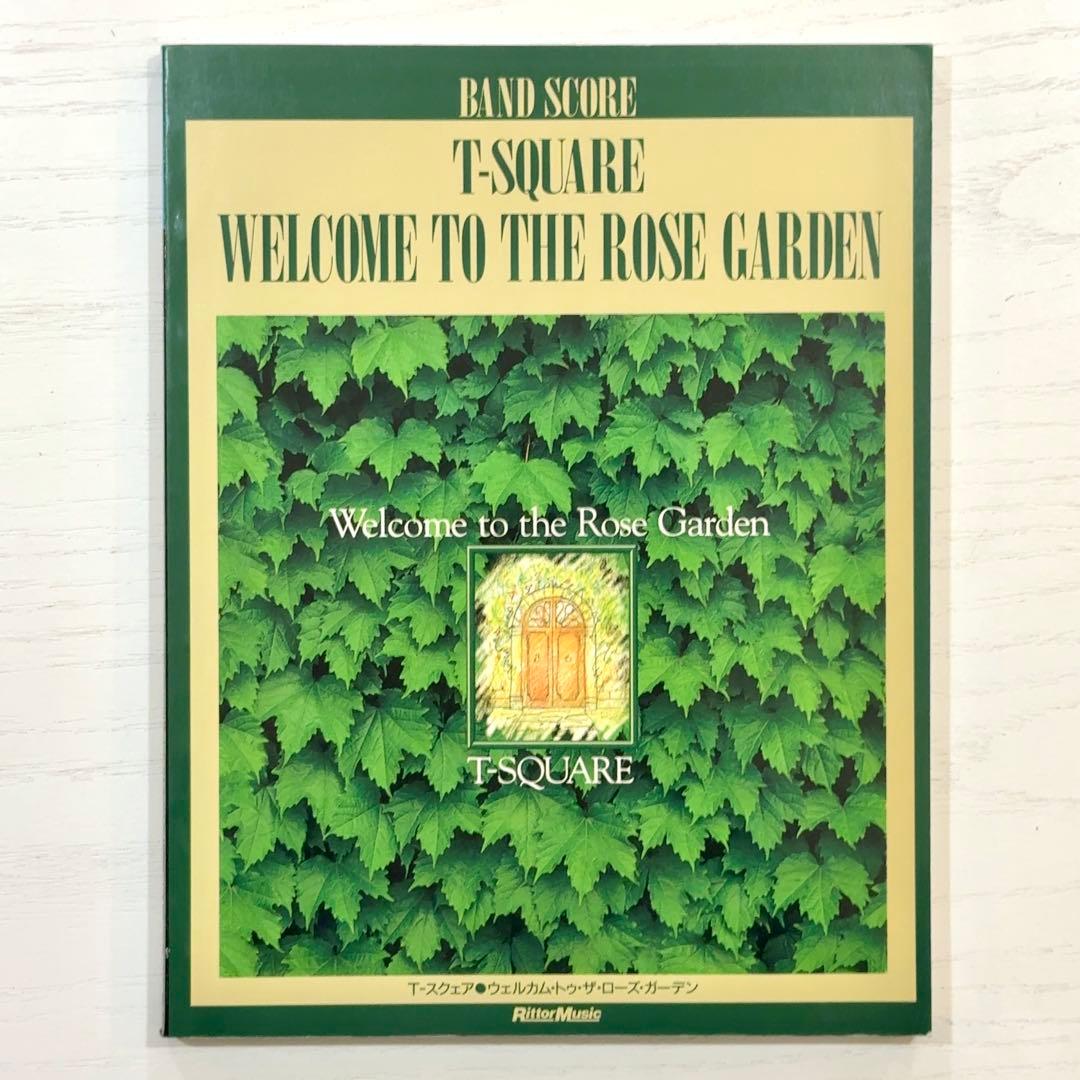 T-SQUARE バンドスコア Welcome to the Rose Gard