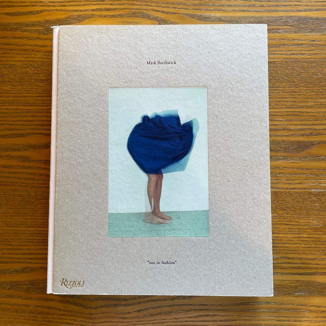 マーク ボズウィック Mark Borthwick Not in Fashion