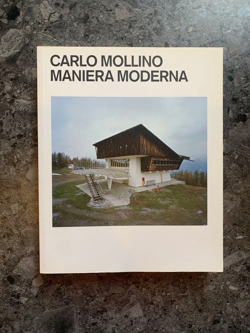 Carlo Mollino: Maniera Moderna カルロ　モリーノ
