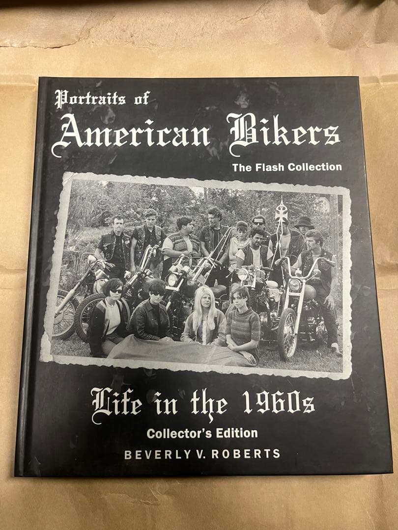 Portraits of American Bikers: 絶版　バイカー