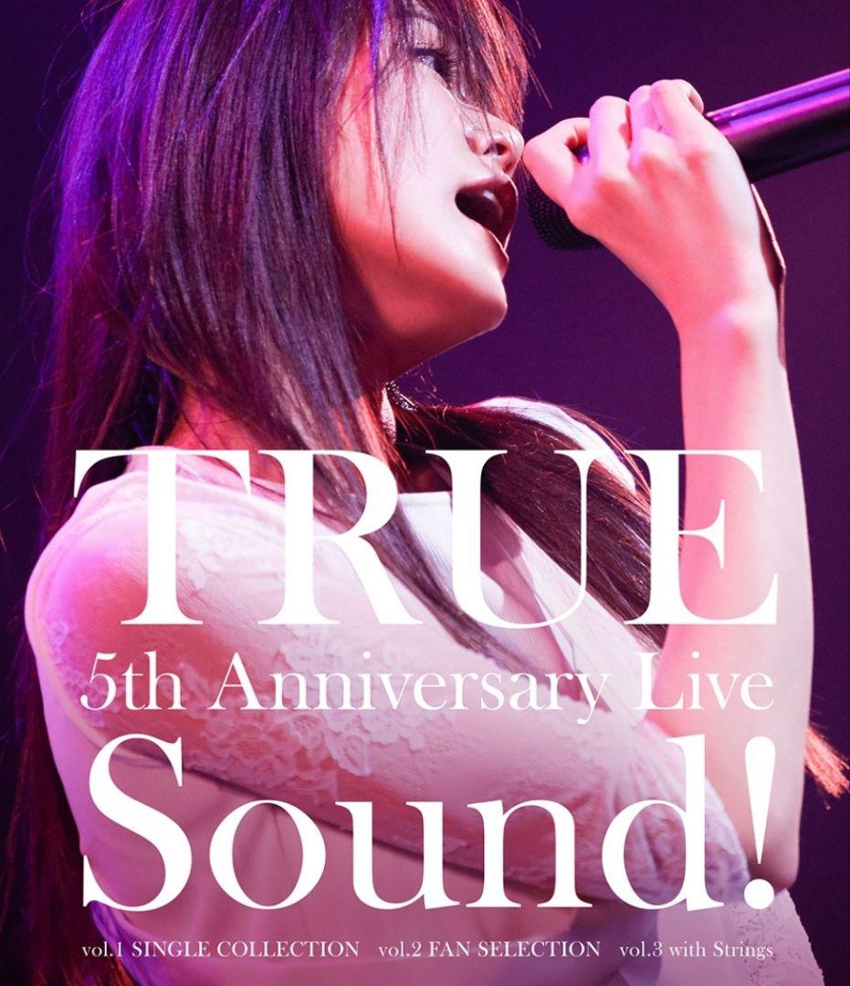 ミュージック TRUE 5th Anniversary Live Sound! Live
