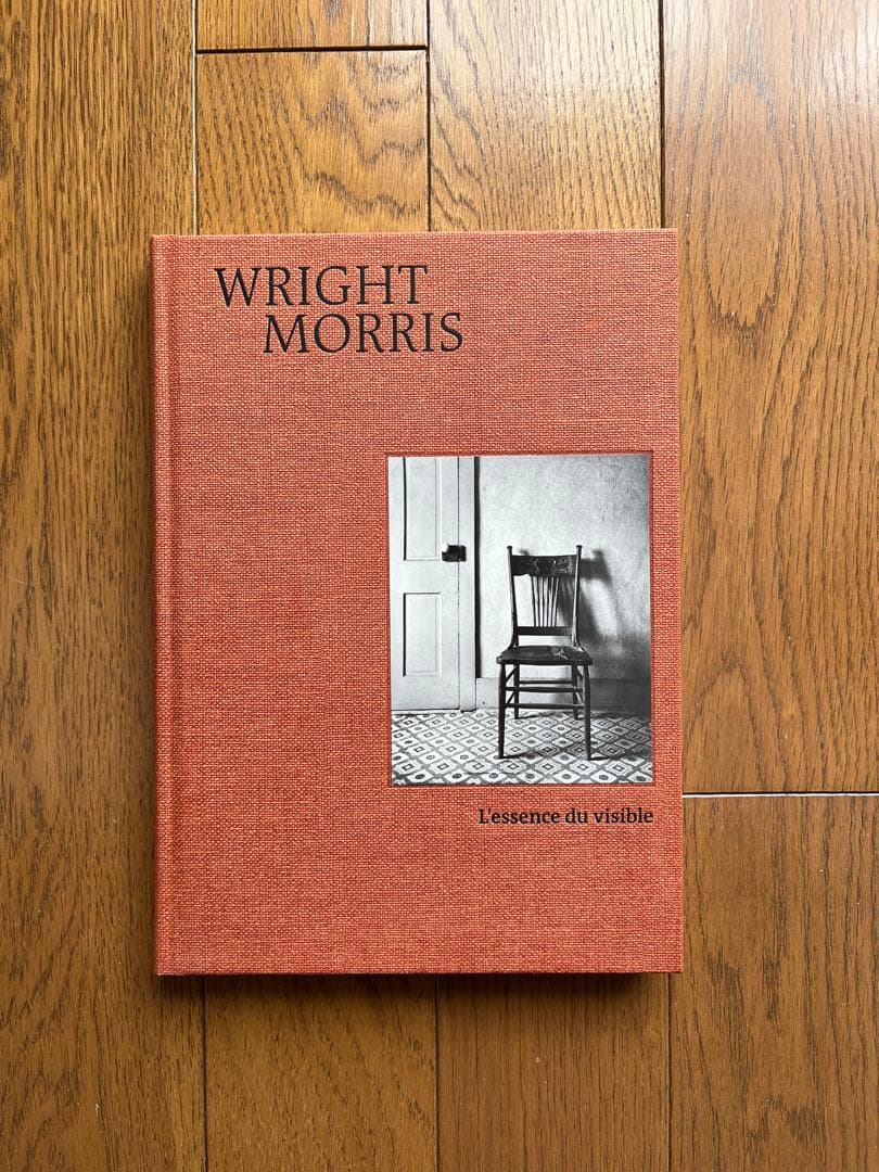 Wright Morris L’essence du visible