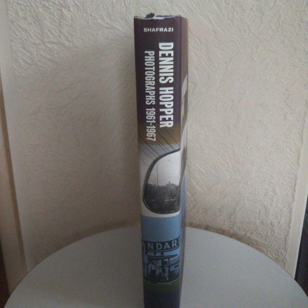 デニス ホッパー ：PHOTOGRAPHS 1961‐1967 ハードカバー