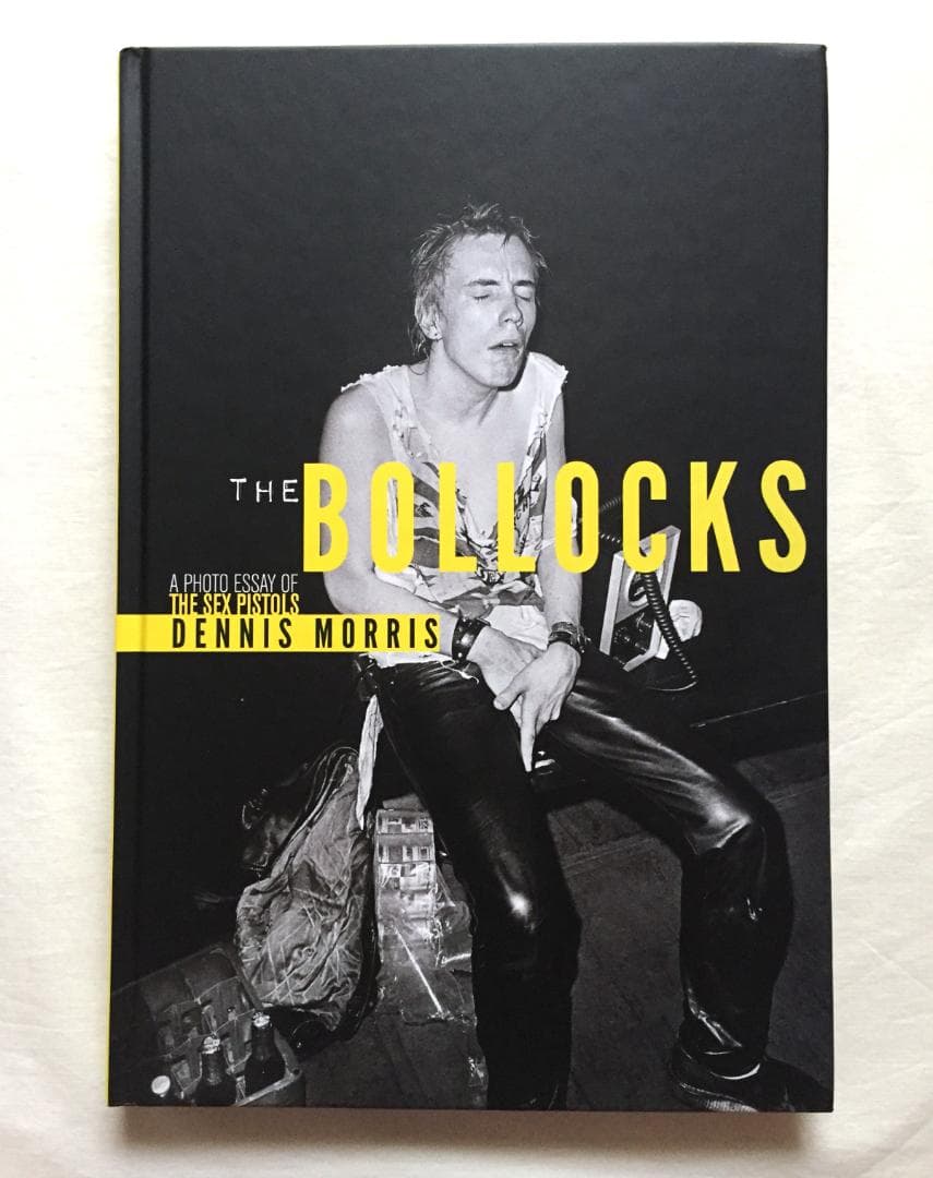Bollocks Dennis morris Sex Pistols 写真集