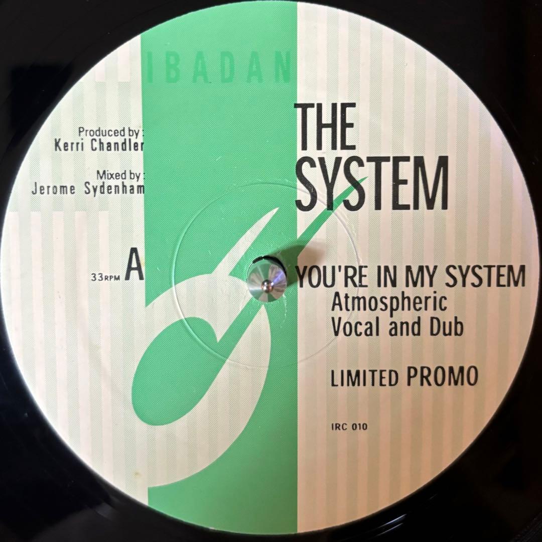 The system - You’re in My System