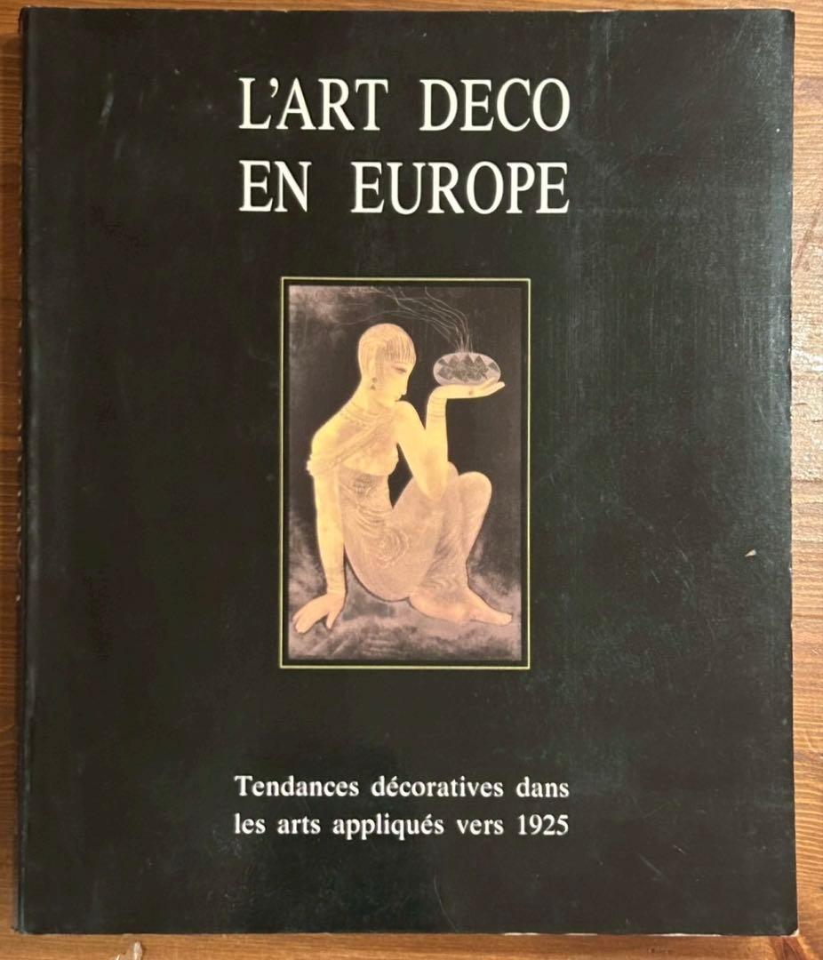 アート・デザイン・音楽 L'Art Deco en Europe