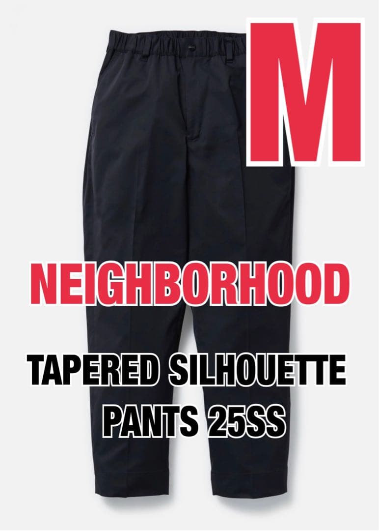 パンツ NEIGHBORHOOD TAPEREDSILHOUETTE PANTS 25
