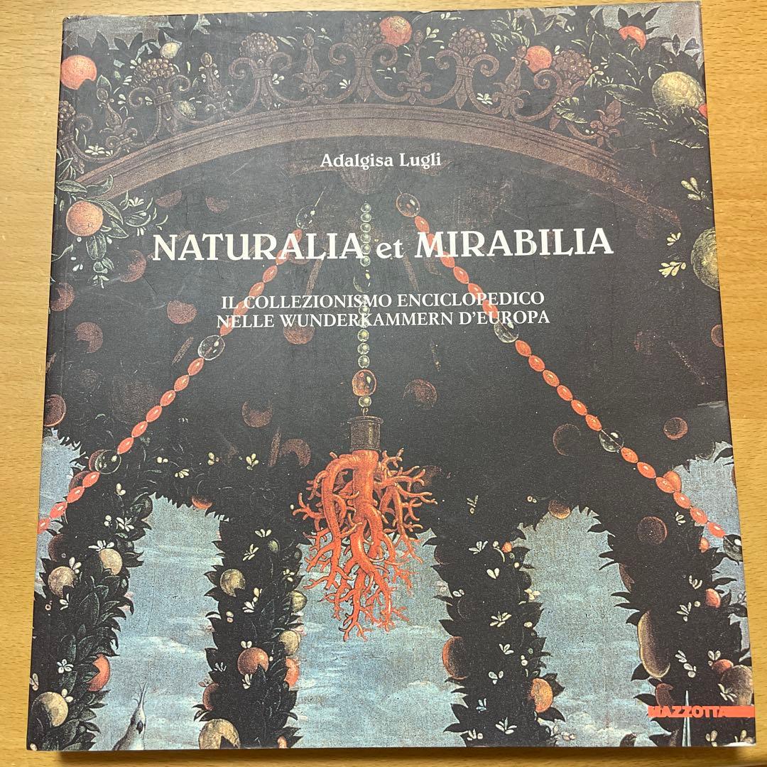 洋書 Naturalia et mirabilia Adalgisa Lugli