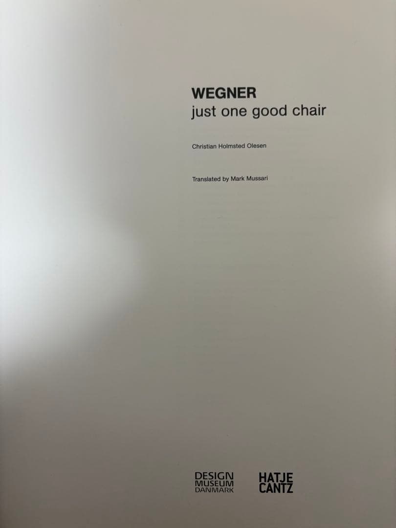アート・デザイン・音楽 Wegner: Just One Good Chair