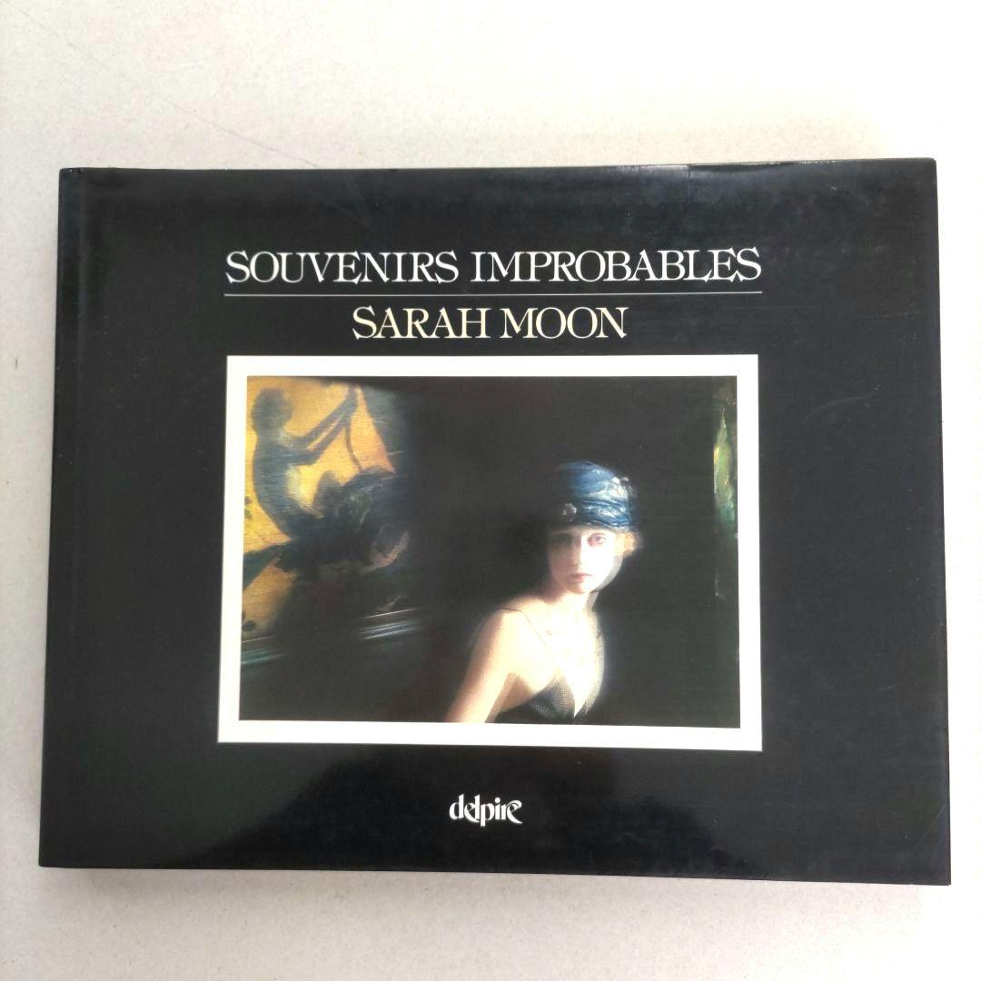 Souvenirs Improbables:Sarah Moon/サラ・ムーン