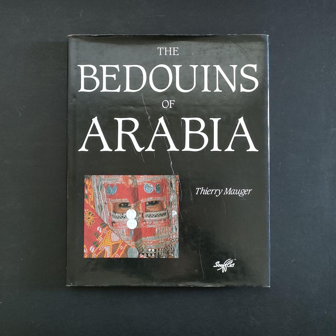 洋書 The Bedouins of Arabia