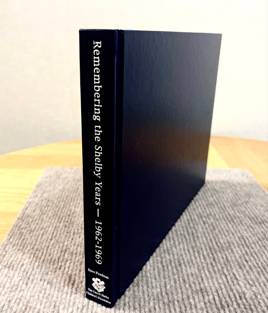 Remembering the Shelby years1962-1969英語版