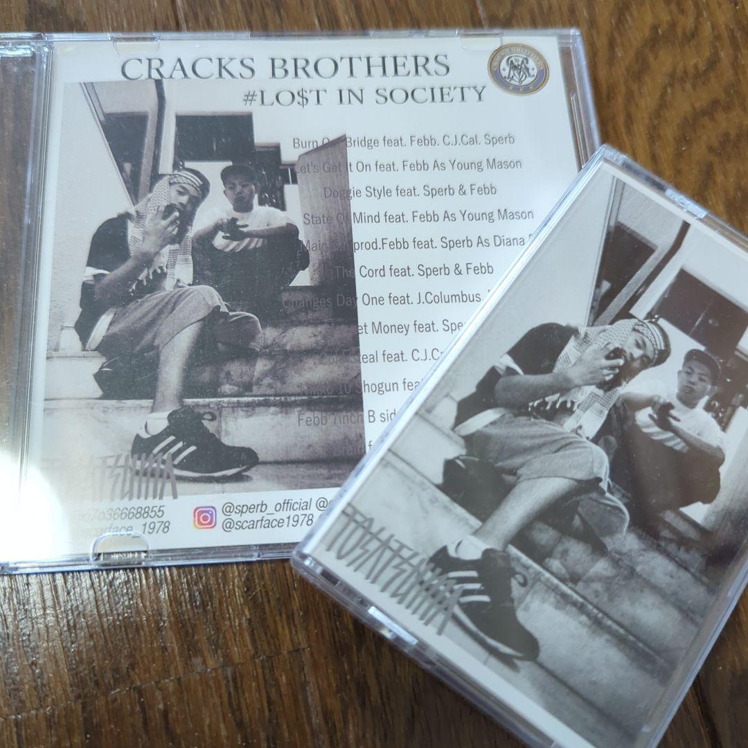 CRACKS BROTHERS LO$T IN SOCIETY 日本語ラップ