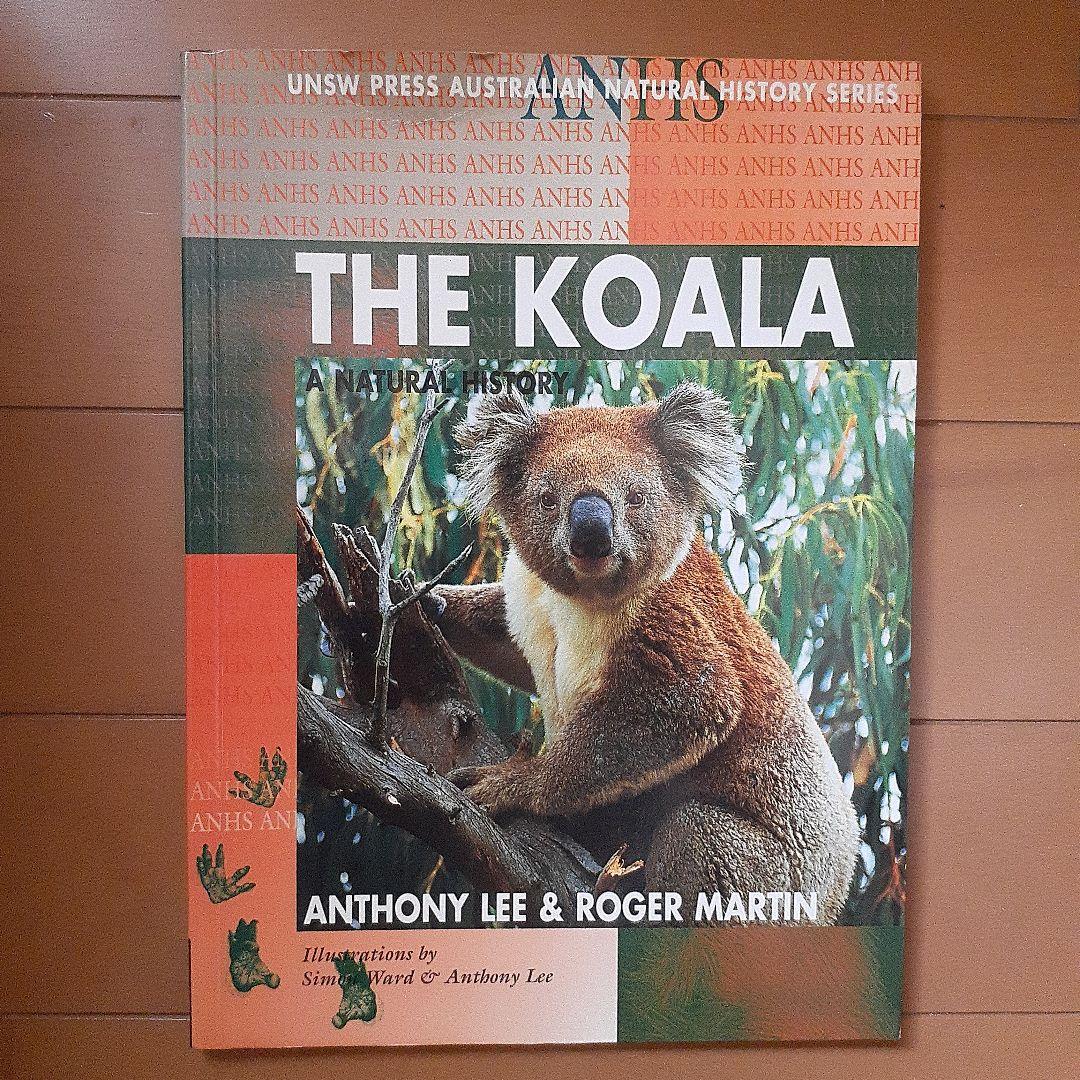 その他 THE KOALA: A Natural History