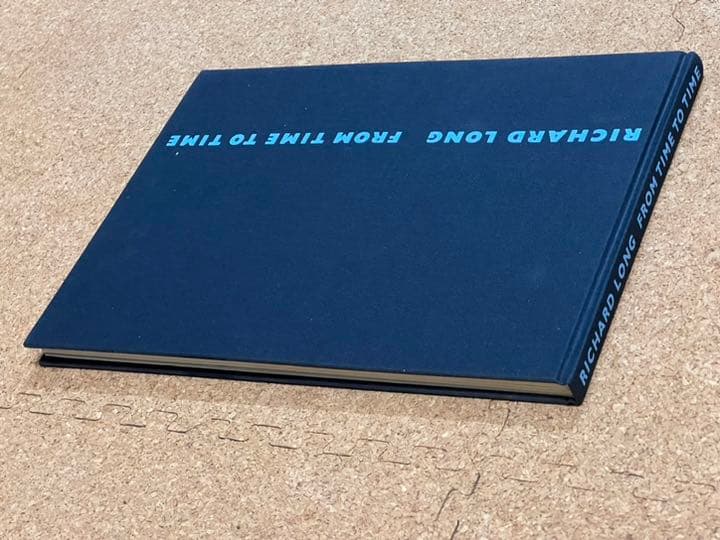 アート・デザイン・音楽 Richard Long From Time to Time