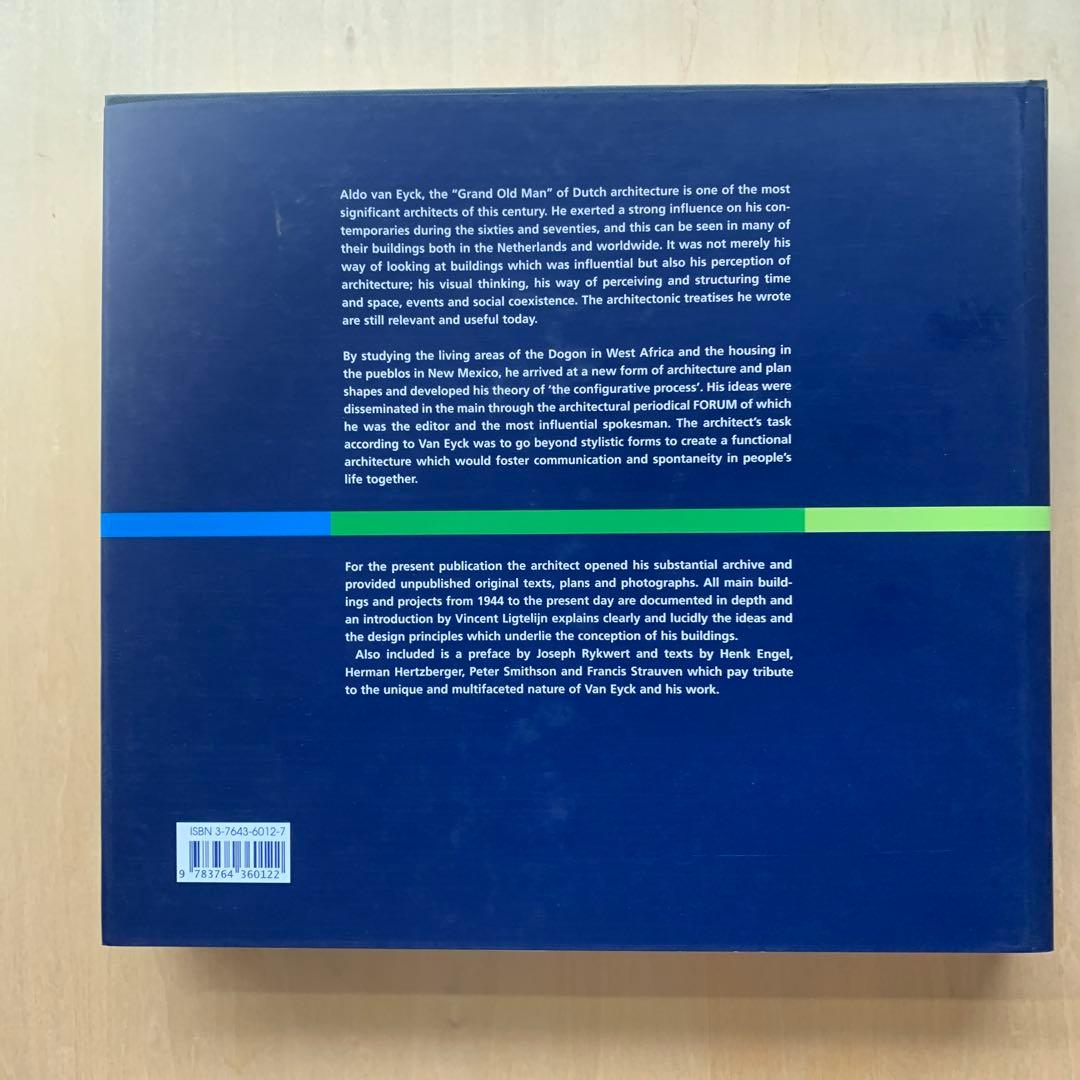 Aldo van Eyck Works アルド・ファン・アイク建築作品集