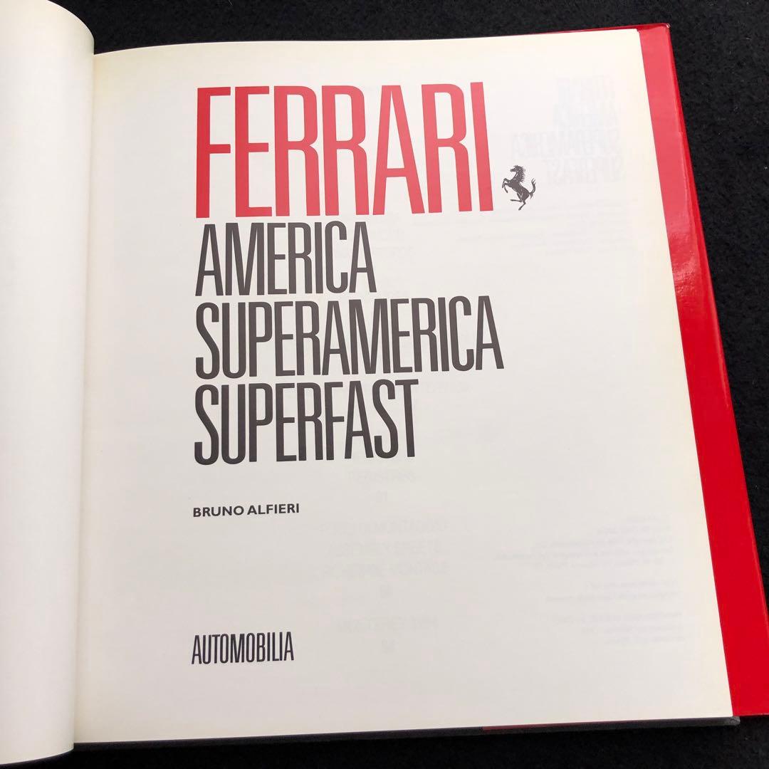 フェラーリ 写真集「フェラーリアメリカ スーパーアメリカ スーパーファスト」