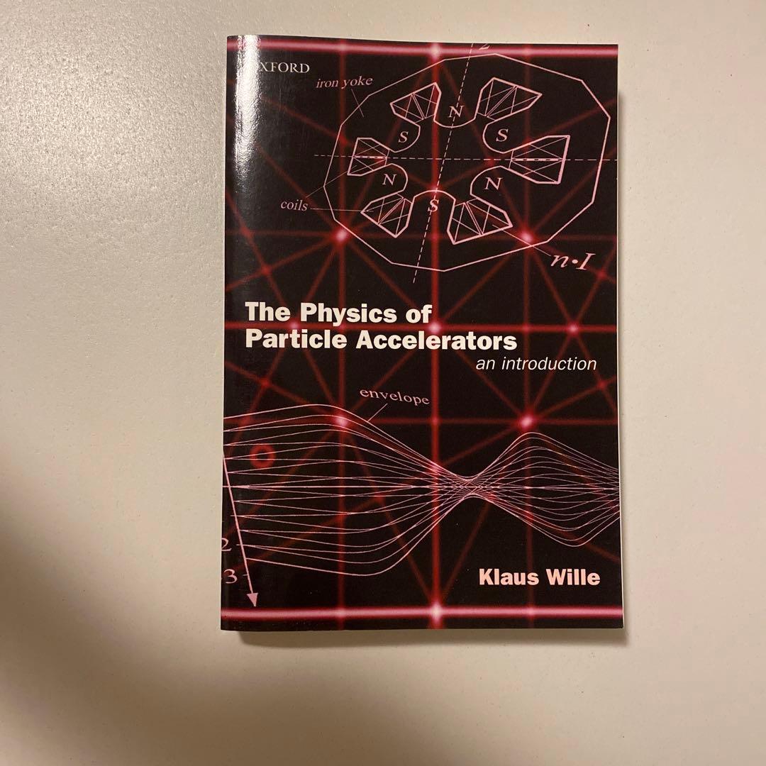 洋書 The Physics of Particle Accelerators