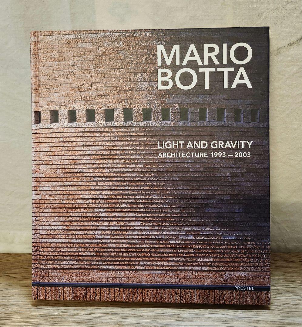 MARIO BOTTA Light and Gravity　建築作品集