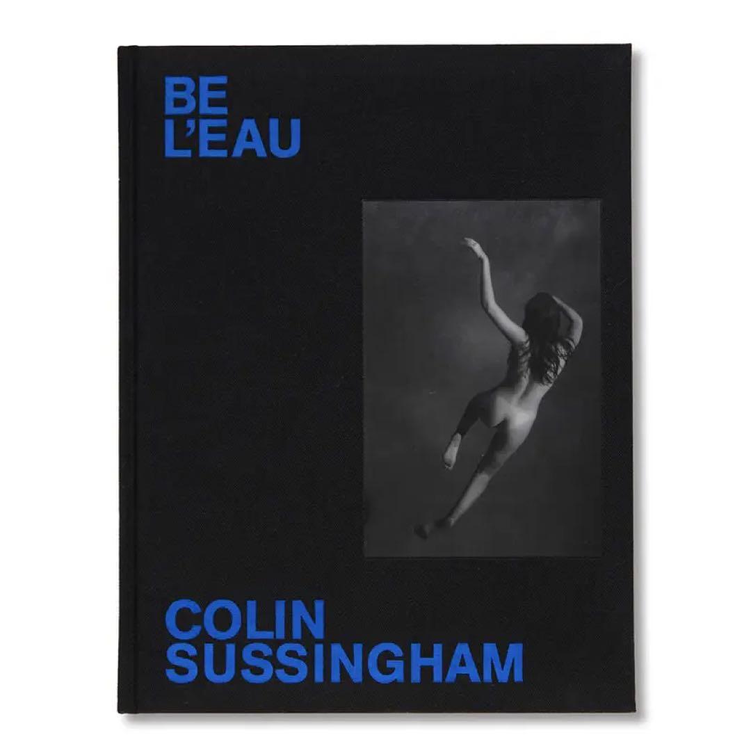 アート・デザイン・音楽 BE L'EAU + zine / Colin Sussingham