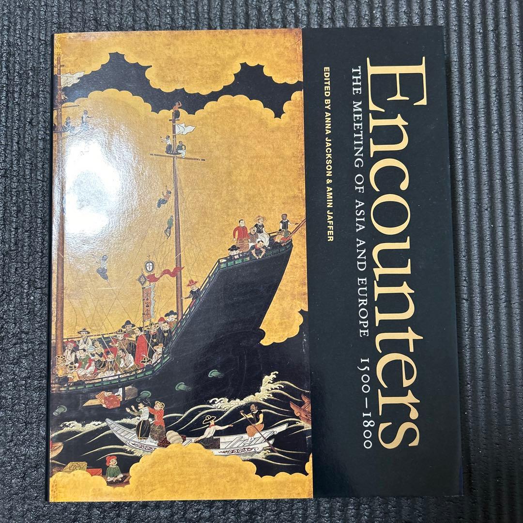 洋書 encounters the meetings of asia & europe