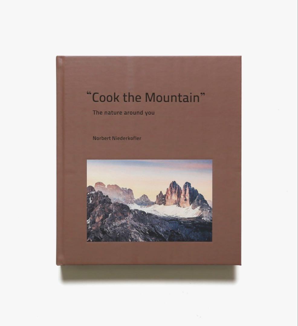 洋書 Cook the Mountain - Norbert Niederkofler