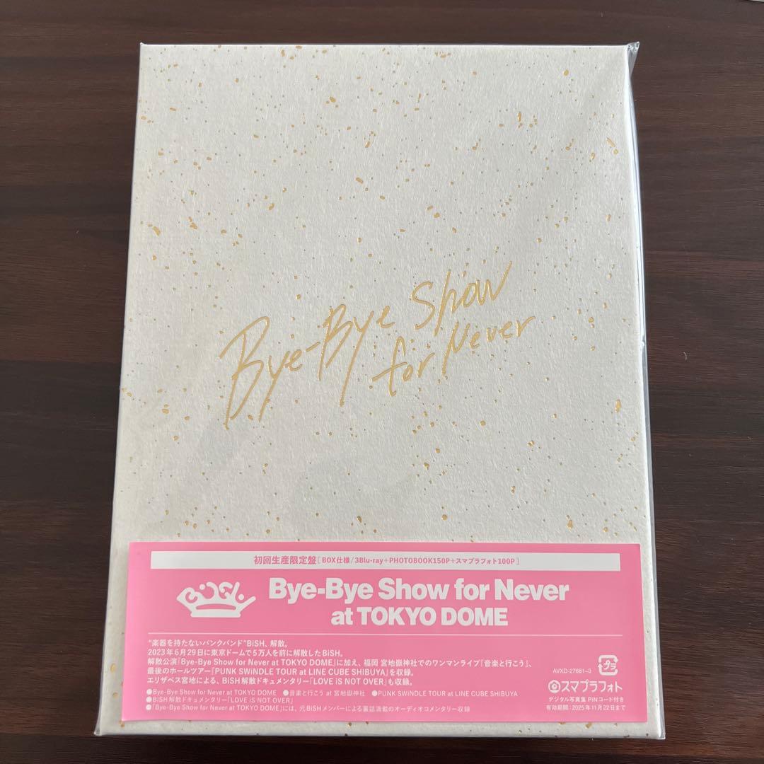 BiSH/Bye-Bye Show for Never at TOKYO DO…