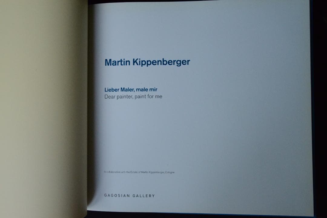 【Martin Kippenberger： Dear Painter ... 】