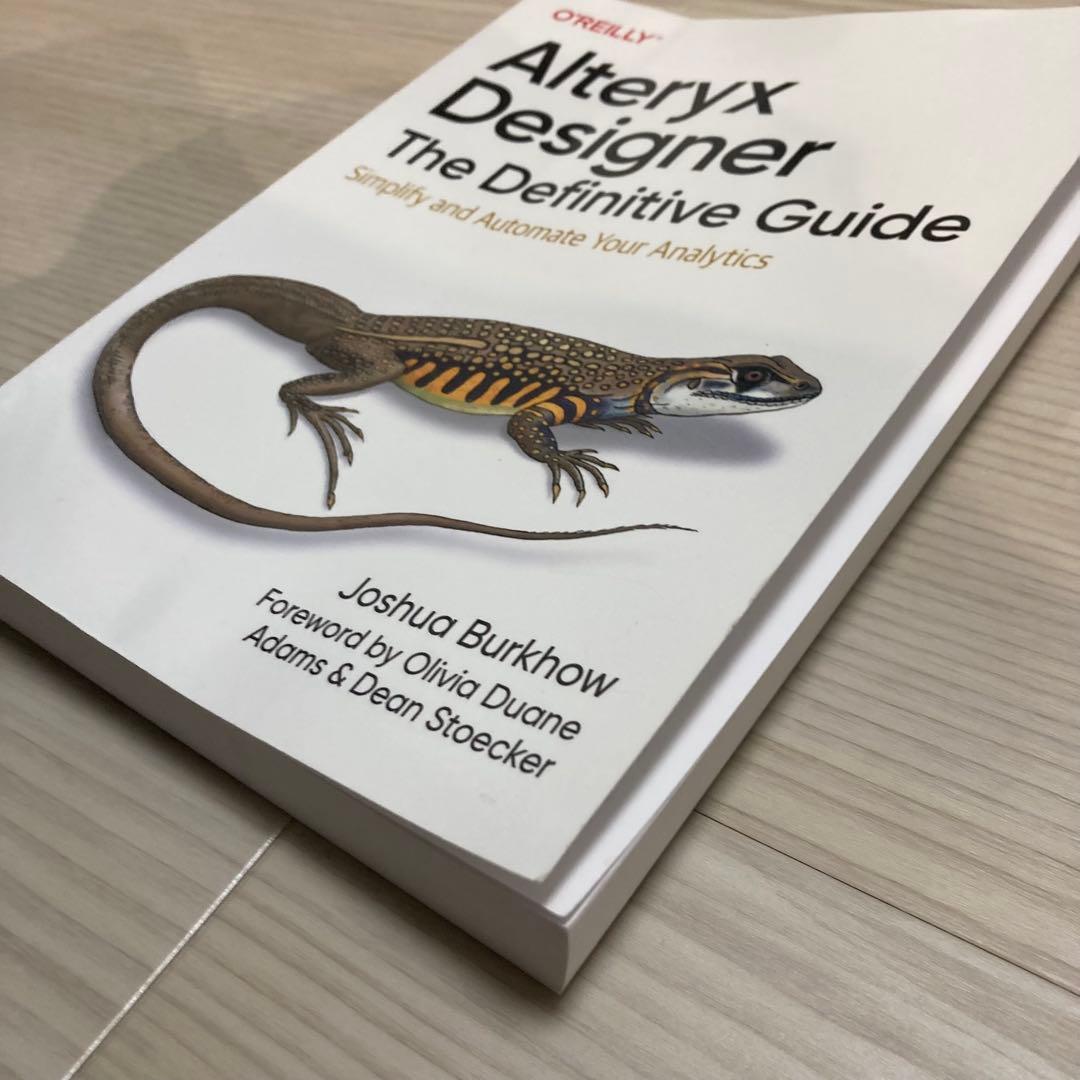 コンピュータ・IT Alteryx Designer The Definitive Guide