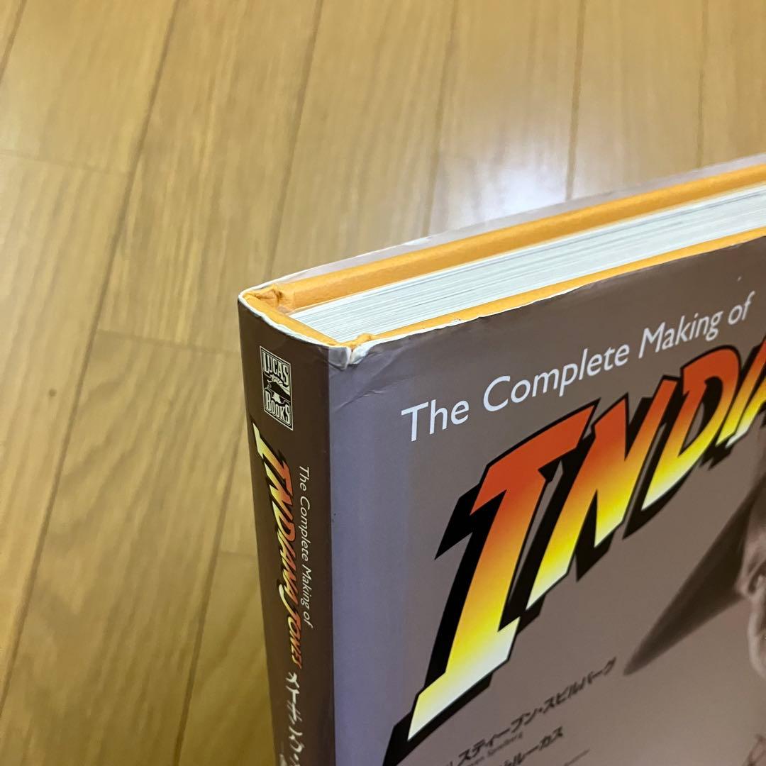 メイキング・オブ・インディ・ジョーンズ : 全映画の知られざる舞台裏