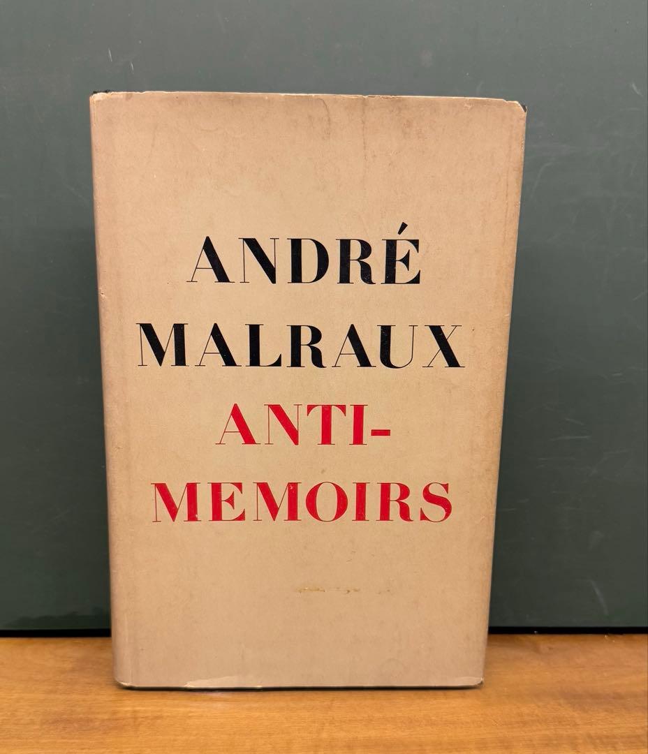 André Malraux Anti-Memoirs