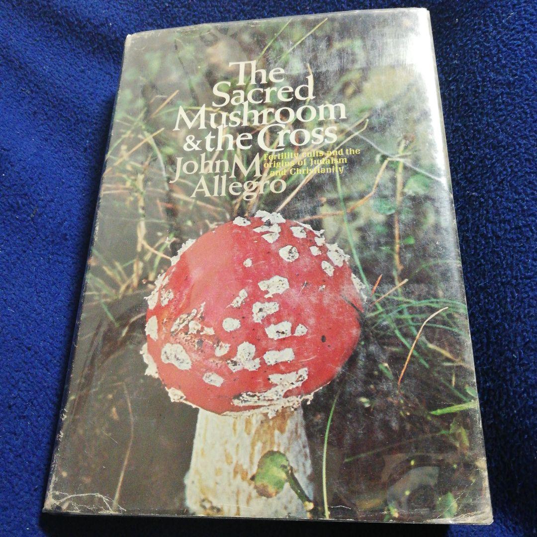 洋書 The Sacred Mushroom & Cross by Allegro
