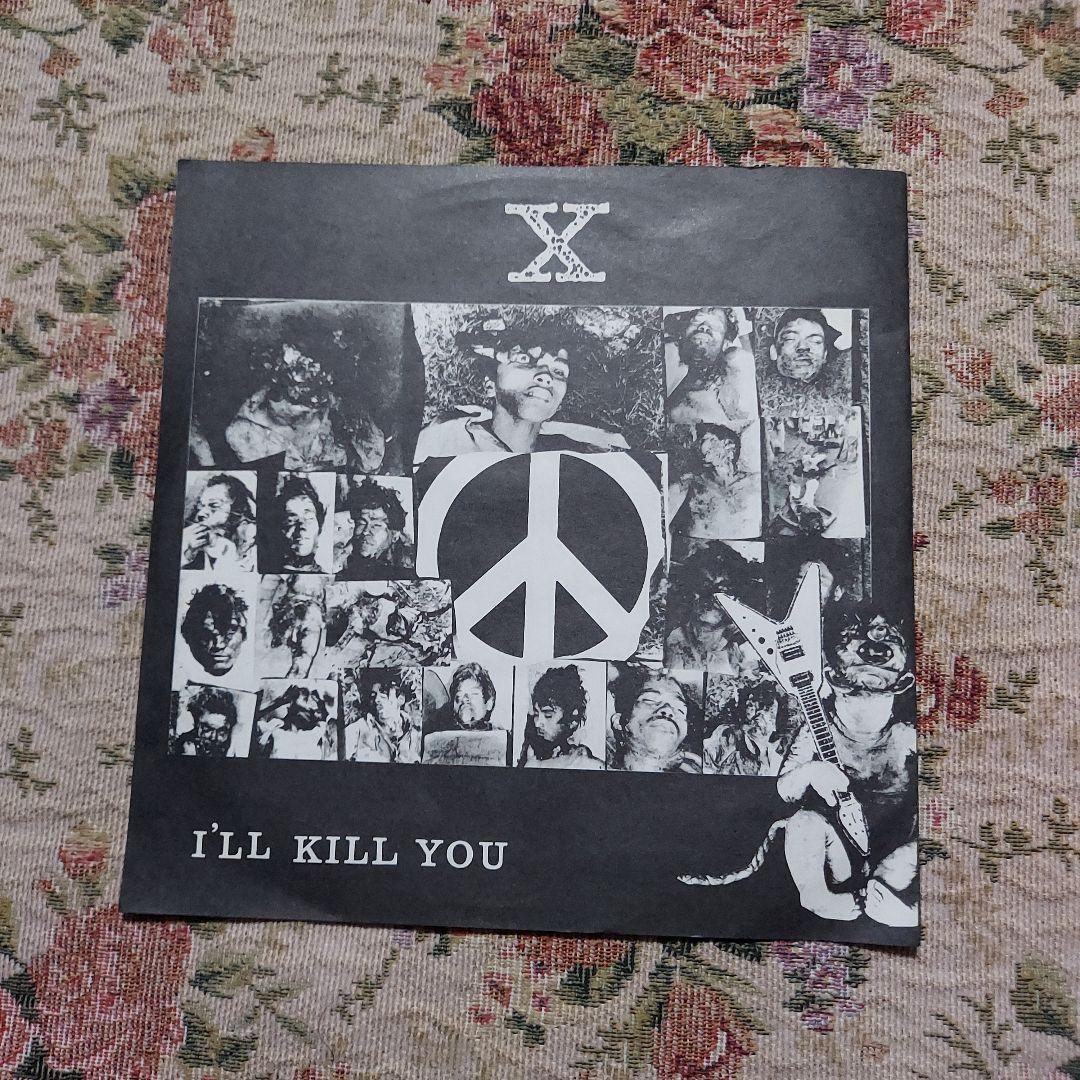 XJAPAN　貴重盤　インディーズ レコード【I'LL KILL YOU】