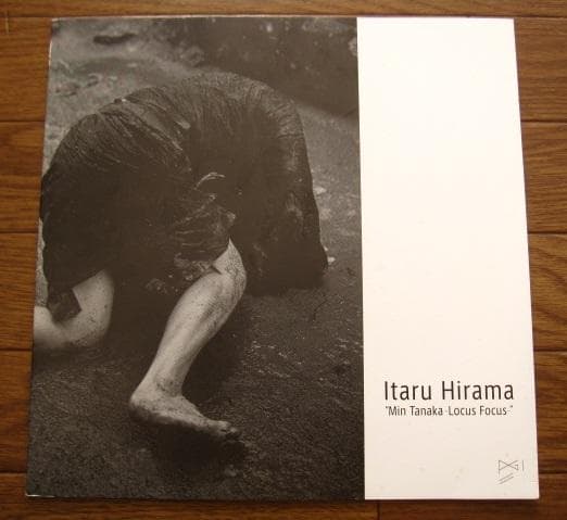 Itaru Hirama　Min Tanaka Locus Focus　サイン