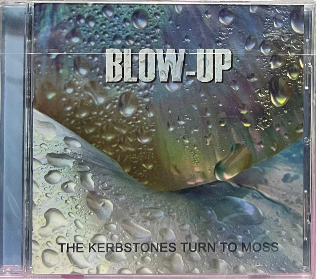 Blow-Up The Kerbstones Turn To Moss 廃盤cd
