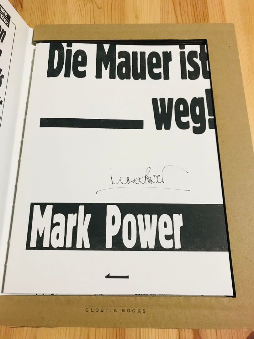 Mark Power 美品 サイン入 Die Mauer Ist Weg!